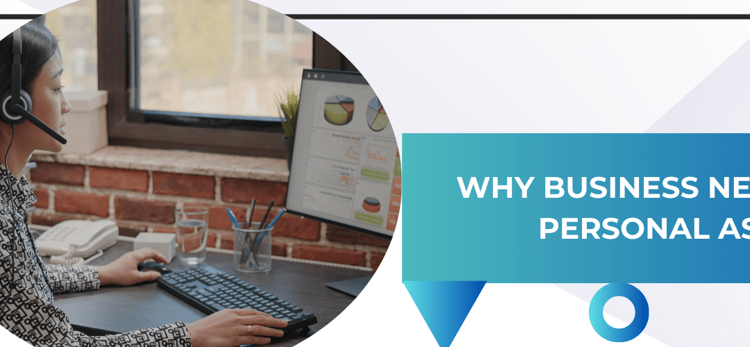 Why Every Business Needs a Virtual Personal Assistant for Efficiency?