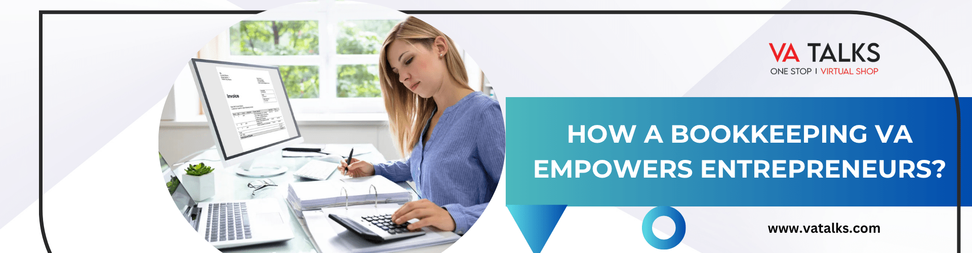 Bookkeeping VA Empowers Entrepreneurs