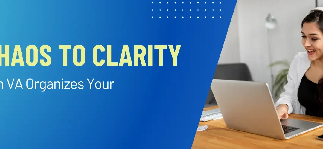 From Chaos to Control: How an Administrative Virtual Assistant Transforms Your Workflow