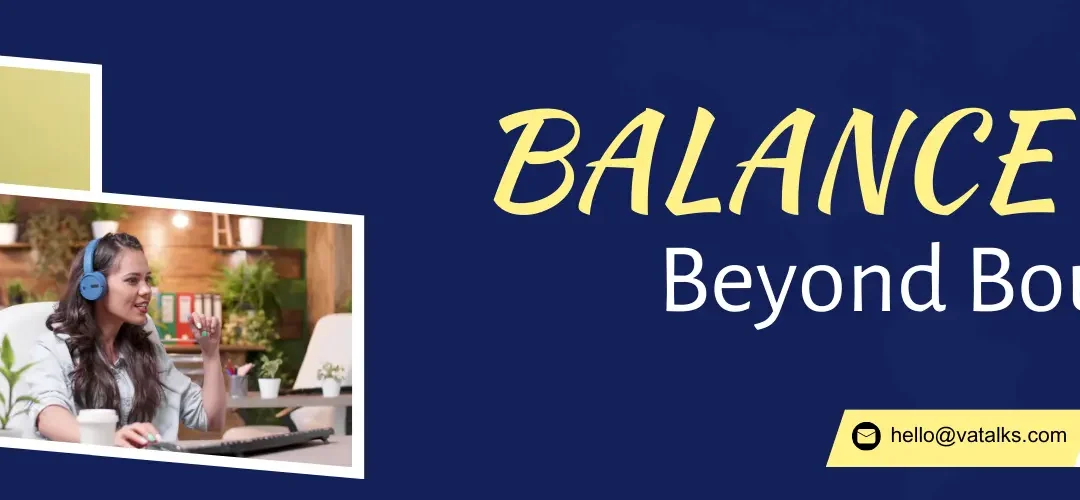 Virtual Assistant Services: The Secret to Balancing Work, Family, and Home