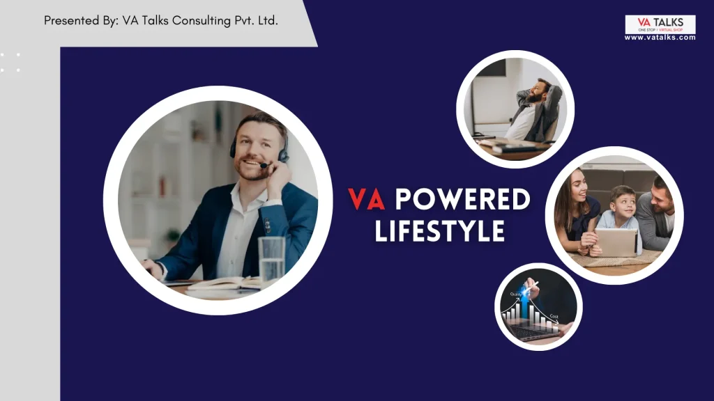 VA Powered Lifestyle showing how virtual assistant services by VA Talks support productivity, growth, and work‑life balance.